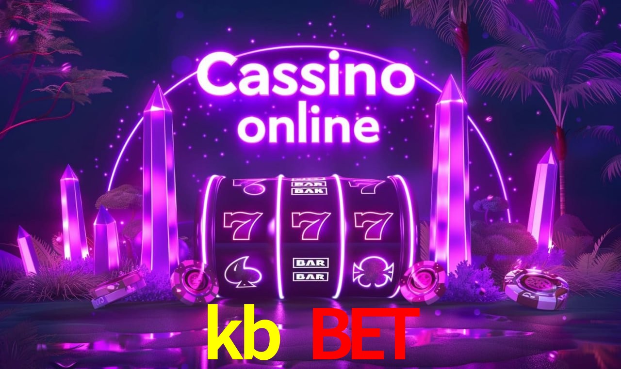 kb bet - cassino ao vivo