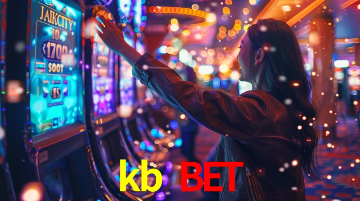 Explore as vantagens do kb bet: serviço profissional e confiabilidade